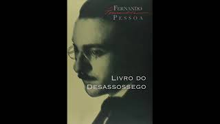 O Livro do Desassossego — Fernando Pessoa [upl. by Siberson]