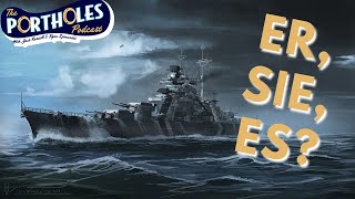 Bismarck Great Battleship or German Junk  The Portholes Podcast  Ep10  w Ryan Szimanski [upl. by Belda994]