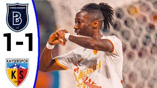 İstanbul Başakşehir vs Kayserispor 11 All Goals and Extended Highlights [upl. by Clintock248]