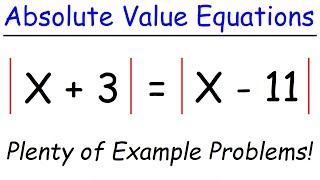 How To Solve Absolute Value Equations [upl. by Alwin]