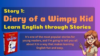 Story 1 Diary of a Wimpy Kid Learn English through Story Improve Your English with This Fun Story [upl. by Dunson]