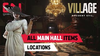 Resident Evil Village Main Hall Items All Locations  Upper amp Lower Floor [upl. by Iborian439]