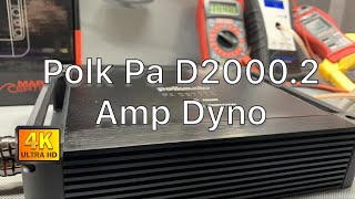 Polk PA D20002 Amp Dyno 4K [upl. by Hpotsirhc783]