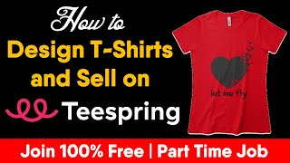 Teespring Tutorial  How to Design TShirt and Sell on Teespringcom  Hindi [upl. by Eamon757]