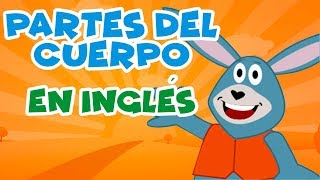 Las Partes del Cuerpo en INGLÉS para niños [upl. by Amatruda]