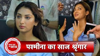 Exclusive Pashmina Actress Isha Sharma Getting Ready With Saas Bahu Aur Betiyaan  SBB [upl. by Christoffer]