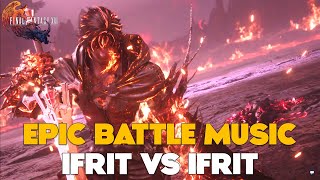 The Most EPIC Music Battle with Ifrit Final Fantasy Mode  Final Fantasy XVI [upl. by Sulrac500]