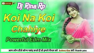 Koi Na Koi Chahiye Pyar Karne Wala  Rina Mix  Deewana  Shahrukh Khan  DJ RINA PRAHALAD [upl. by Alphonso]