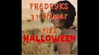 Fredriks 31 filmer till Halloween  Plague [upl. by Thurnau]