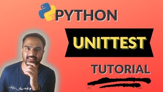 Python Unittest Tutorial [upl. by Eecak]