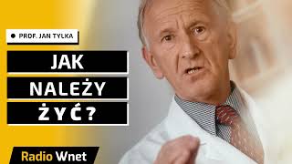 Prof Jan Tylka Jak należy żyć Należy żyć w prosty sposób Dekalog  nic innego nie można wymyślić [upl. by Novled8]