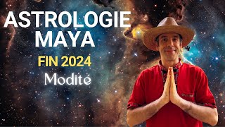 Astrologie Fin 2024 avec lhoroscope du calendrier Maya avec Modité [upl. by Aleunamme901]