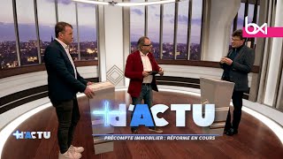 dActu  Précompte immobilier réforme en cours [upl. by Rubbico]