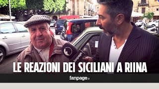 quotEra meglio quando cera Riinaquot  le reazioni dei Siciliani alla provocazione [upl. by Hayn]