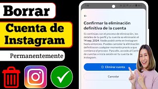 Cómo eliminar una cuenta de Instagram de forma permanente 2024  ELIMINAR CUENTA DE INSTAGRAM [upl. by Ajuna]