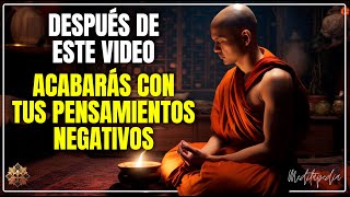 CONTROLA los PENSAMIENTOS NEGATIVOS de tu MENTE con ESTE VIDEO  Historia Budista [upl. by Ameerak]