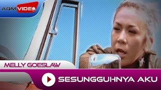 Melly  Sesungguhnya Aku  Official Video [upl. by Onid]