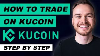 How to Trade on KuCoin StepByStep [upl. by Dnalrag]