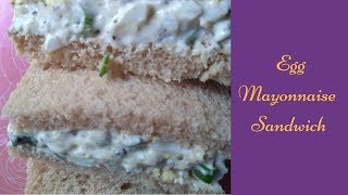 Egg Mayonnaise Sandwich  Egg Mayonnaise Sandwich Recipe [upl. by Einra]