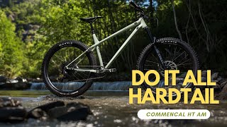 Mi nueva Commencal Meta HT AM  Budget Hardtail [upl. by Aibonez20]