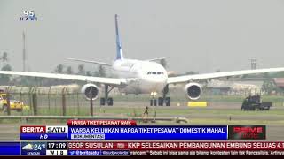 Masyarakat Keluhkan Harga Tiket Pesawat Tujuan Domestik Sangat Mahal [upl. by Kendy408]