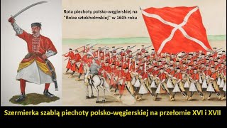 Szermierka szablą piechoty polskowęgierskiej na przełomie XVI i XVII wieku [upl. by Einnov]