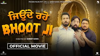 Jonde Raho Bhoot Ji Official Movie  Binnu Dhillon  BN Sharma  Smeep Kang  Latest Punjabi Movie [upl. by Froemming]