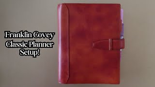 Franklin Covey Classic Size Planner Set Up [upl. by Rowan]