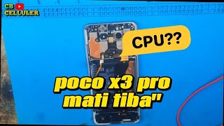 POCO X3 PRO Mati tibatiba  servishpemula [upl. by Colby]