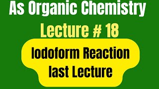 As Organic Chemistry Iodoform test Last lecture [upl. by Fortunato262]