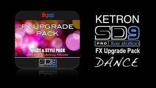 Ketron SD9  FX UPGRADE PACK  Dance Demo [upl. by Ludlew]