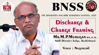 Discharge amp Charge Framing  bnss  by Honble Addl District Judge MrMPMurugan [upl. by Ahsinel]