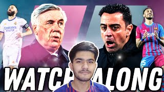 EL CLASICO LIVE  Real Madrid vs Barcelona Live Watchalong DrogBABA ONEMUFC FootballNukkad [upl. by Apur]