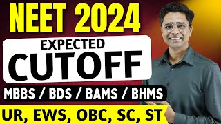 NEET 2024 Expected Cutoff For MBBS  BDS  BAMS  BHMS  NEET 2024 Category Wise Cutoff neet2024 [upl. by Sinclair]