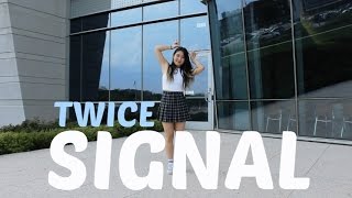 TWICE트와이스 quotSIGNALquot Lisa Rhee Dance Cover [upl. by Masson]