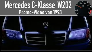 quotDie CKlasse Der neue kleine Mercedes W202quot Ein Promovideo der Daimler AG von 1993 [upl. by Ilke]