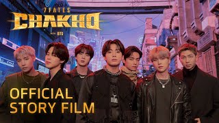 7FATES CHAKHO with BTS 방탄소년단  Official Story Film Full ver [upl. by Lagas126]