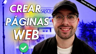 Como CREAR UNA PÁGINA WEB profesional ⭐ Todos los pasos DESDE CERO hasta subirla a Internet 2024 [upl. by Neelrahs]