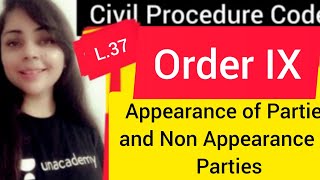 Order IX of Civil Procedure Code  Appearance and Non Appearance of Parties order9 cpclecture [upl. by Alta696]