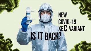 New COVID19 XEC Variant What You Need to Know [upl. by Uthrop]