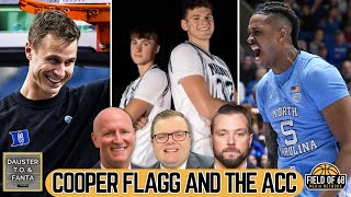 Cooper Flagg’s recruitment an ACC primer and the ten teams that can win a title  DTF Podcast [upl. by Nylrehc207]