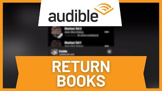 Audible How to Return Books [upl. by Charie850]