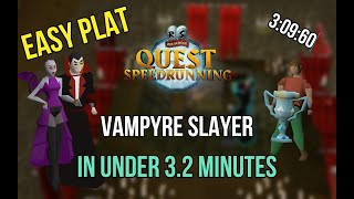 Easiest Pathing  Vampyre Slayer in under 32 minutes  Speedrunning Quest Guide OSRS [upl. by Markos]