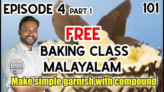 Episode 4 pt 1 Sunday Special Baking Class Make Simple Garnish with compoundമലയാളം [upl. by Candida]