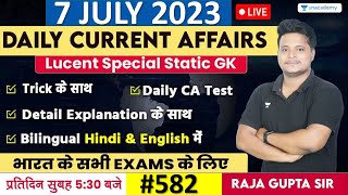 7 July 2023  Current Affairs Today 582  Daily Current Affairs In Hindi  Raja Gupta [upl. by Lockwood268]