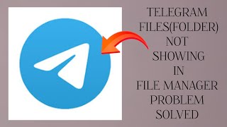 How To Solve Telegram FilesFolder Not Showing In File Manager Problem Rsha26 Solutions [upl. by Nitsraek703]