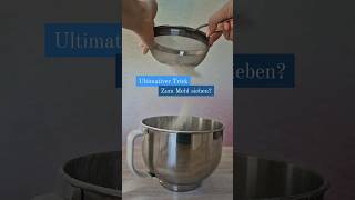 ultimativer Trick zum Mehl sieben 😮✨️ [upl. by Mona]