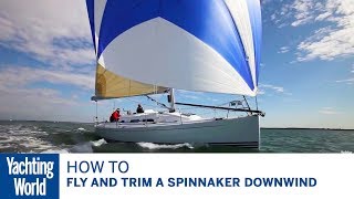 How to fly and trim a spinnaker downwind with Brian Thompson amp Pip Hare  Yachting World [upl. by Lyndsie946]