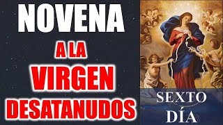 NOVENA A LA VIRGEN DESATANUDOS  DÍA SEXTO  DÍA 6 [upl. by Enyalb]