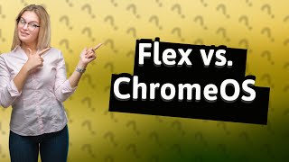 Is ChromeOS Flex same as ChromeOS [upl. by Lefty225]